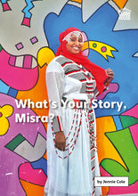 Load image into Gallery viewer, What&#39;s Your Story, Misra?