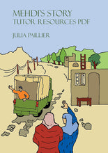 Load image into Gallery viewer, Mehdi's Story Tutor Resources PDF