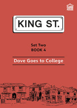 Load image into Gallery viewer, Dave Goes to College: King Street Readers: Set Two Book 4
