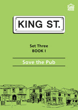 Load image into Gallery viewer, Save the Pub: King Street Readers: Set Three Book 1