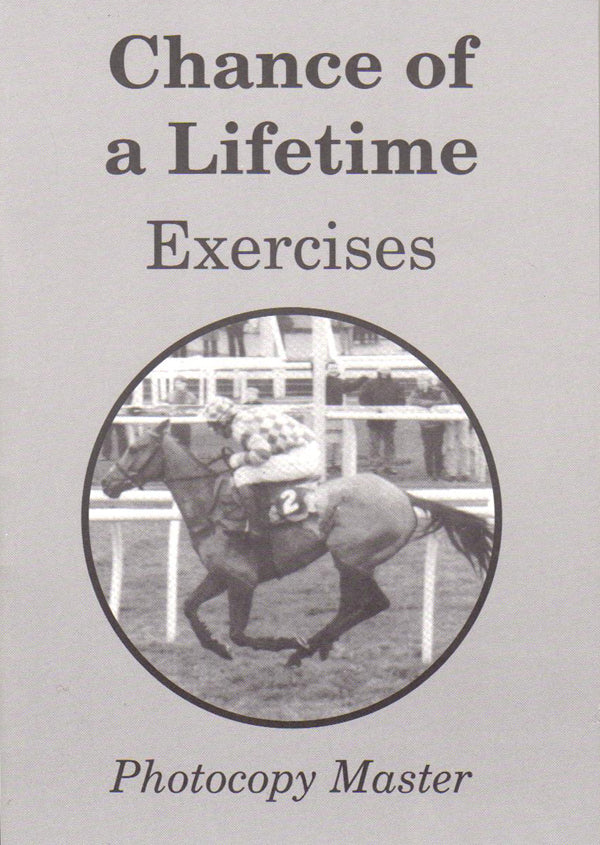 Chance of a Lifetime: Exercises
