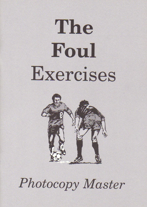 The Foul: Exercises