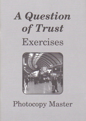 A Question of Trust: Exercises