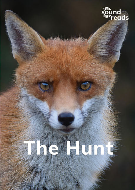 The Hunt: Sound Reads: Set 2, Book 3
