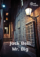 Load image into Gallery viewer, Jack Bell: Mr. Big: Sound Reads: Set 2, Book 5