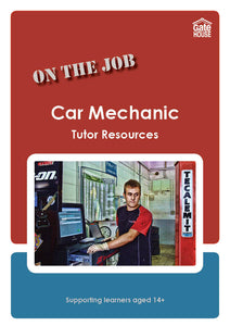 On The Job: Car Mechanic Tutor Resources