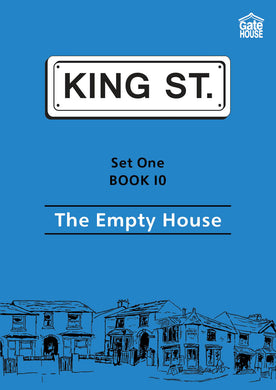 The Empty House: King Street Readers: Set One Book 10