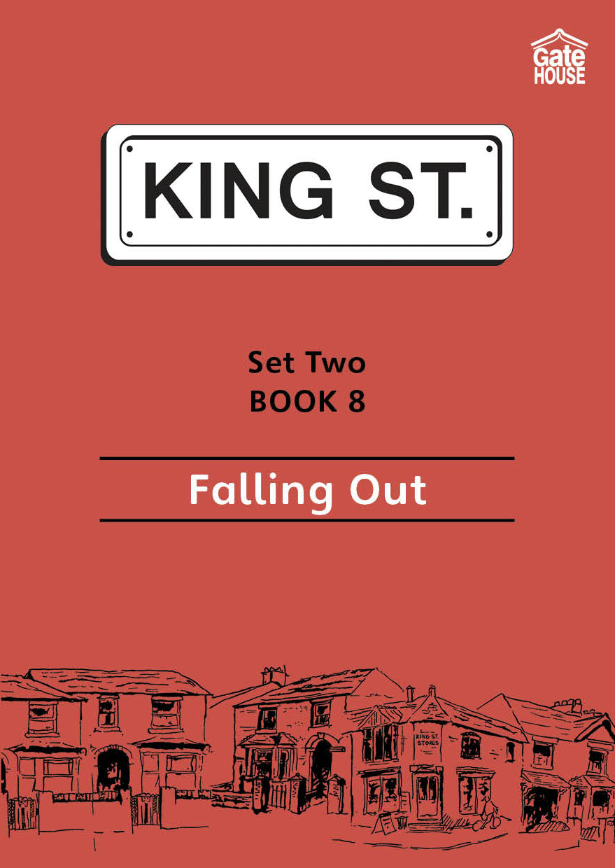 Falling Out: King Street Readers: Set Two Book 8