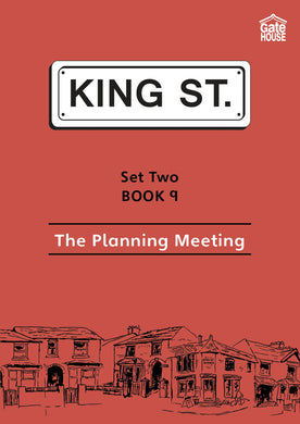 The Planning Meeting: King Street Readers: Set Two Book 9