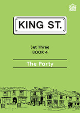 Load image into Gallery viewer, The Party: King Street Readers: Set Three Book 4