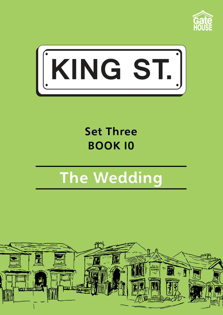 The Wedding: King Street Readers: Set Three Book 10