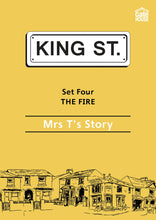Load image into Gallery viewer, The Fire: Mrs T&#39;s Story: King Street Readers: Set Four: Book 2