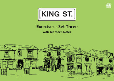King Street: Exercises - Set Three