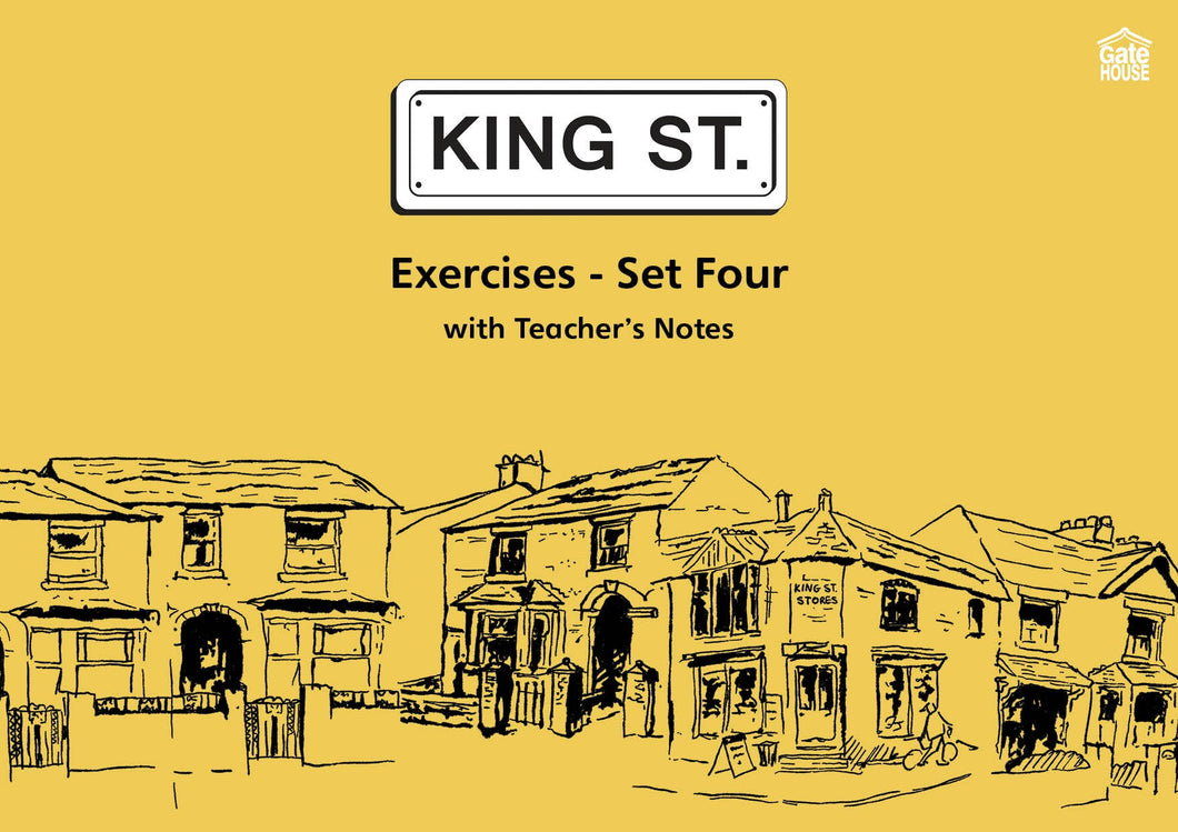 King Street: Exercises - Set Four