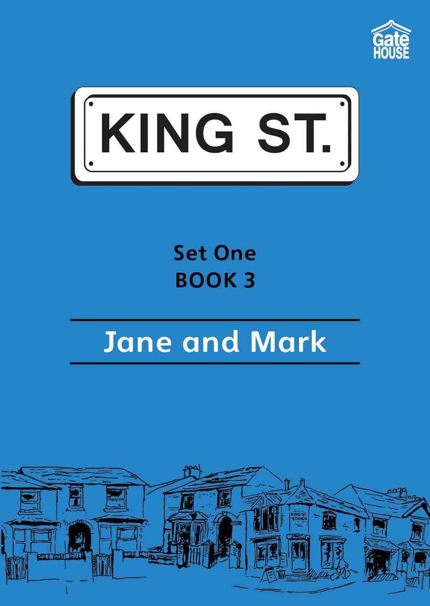Jane and Mark: King Street Readers: Set One Book 3