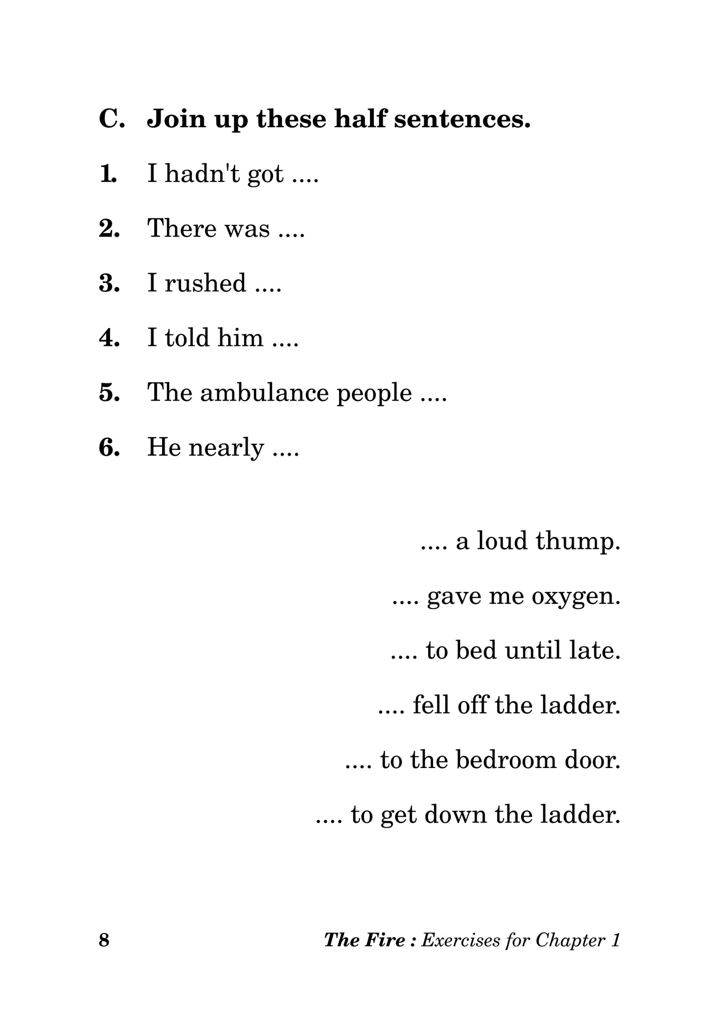 Lesson Fire Exercise The Fire: Exercises – Gatehouse Books