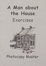 Load image into Gallery viewer, A Man about the House: Exercises (PDF)