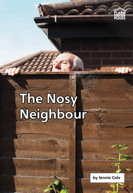 The Nosy Neighbour
